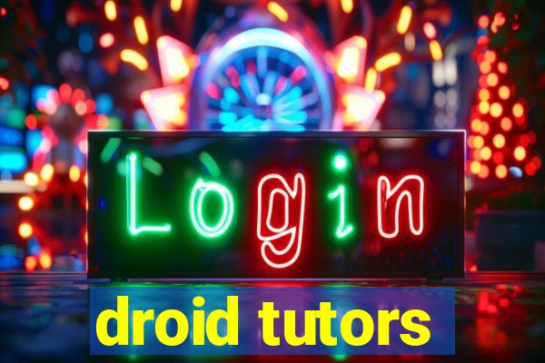 droid tutors